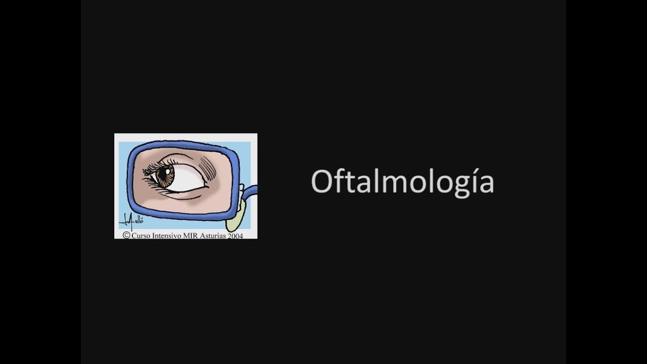 Oftalmología. Curso MIR Asturias