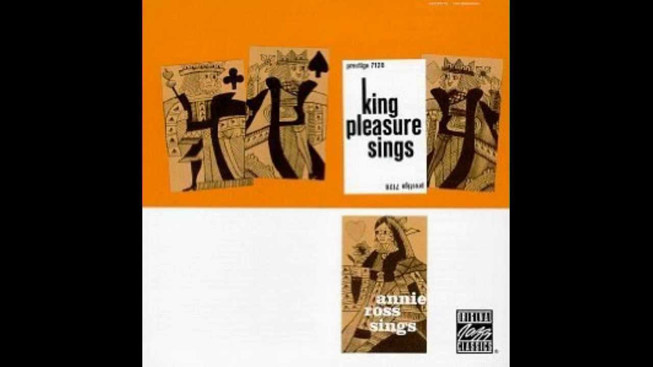King Pleasure - Parker's Mood