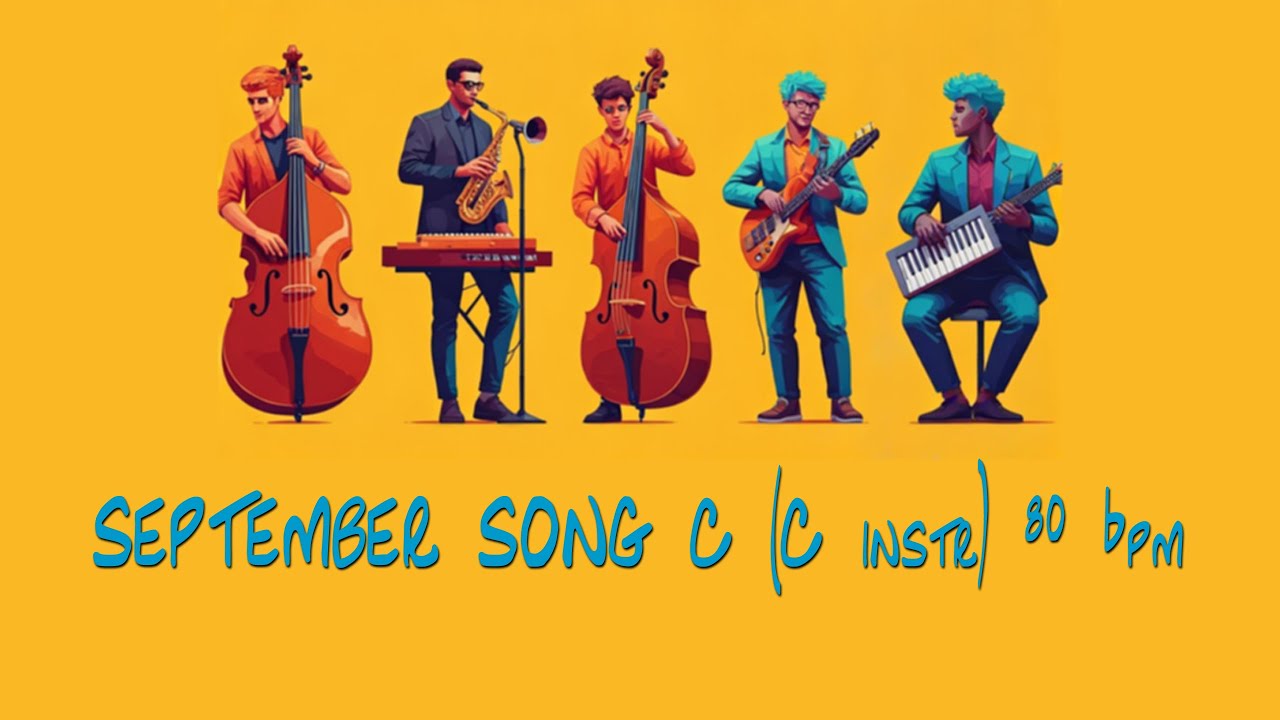 SEPTEMBER SONG backing track C (C instr) 80 bpm