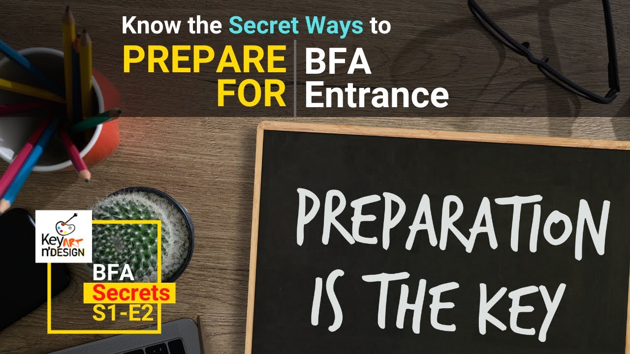 Know the Secret Ways to Prepare for BFA Entrance Exam