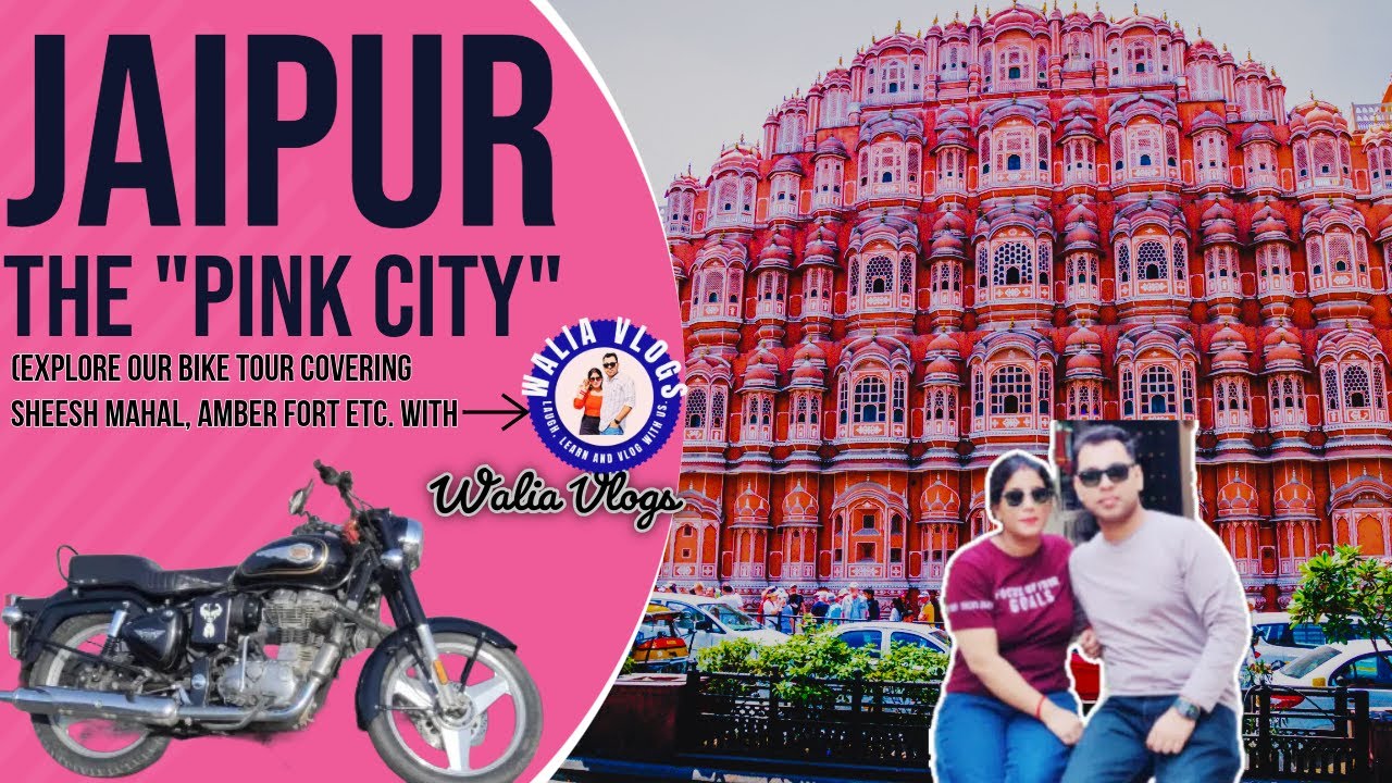 JAIPUR|HAWA MAHAL|AMBER & NAHANGARH FORT| WAX MUSEUM|SHEESH MAHAL|JAL MAHAL| VLOG 07| BULLET COUPLE