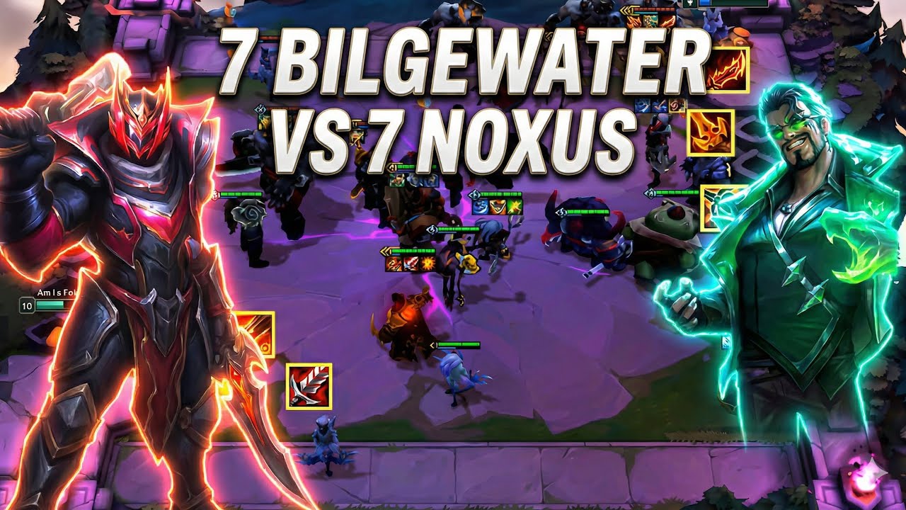 AI SẼ THẮNG | 7 BILGEWATER VS 7 NOXUS | FULL GAME