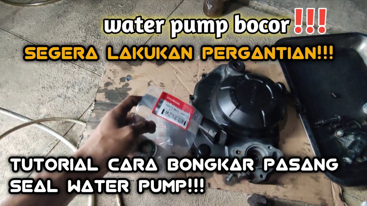 tutorial cara bongkar pasang seal water pump sonic 150r/cb150r/cbr150r!!!