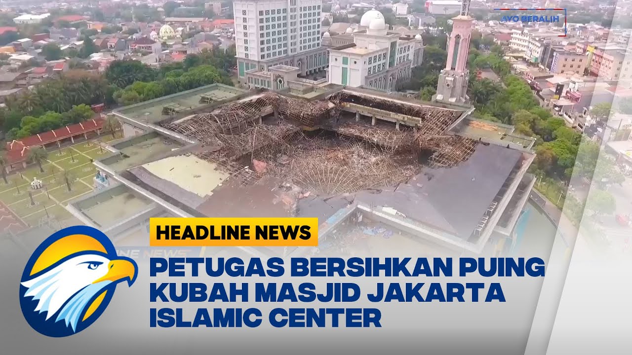 Petugas Bersihkan Puing Kubah Masjid Jakarta Islamic Center