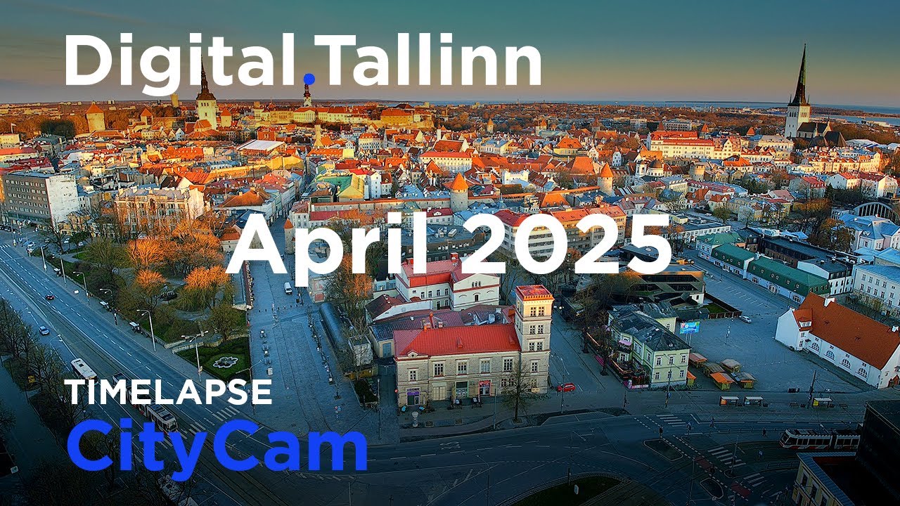 Digital.Tallinn CityCam Timelapse - April 2025