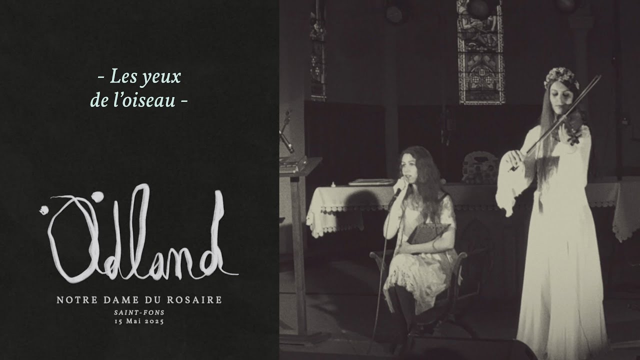 Ödland - Les yeux de l'oiseau (live Notre Dame du Rosaire 2025)