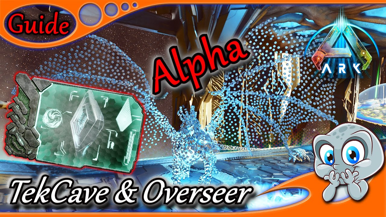 ARK ASA 🛠️Guide🛠️ - TekCave & Overseer Alpha