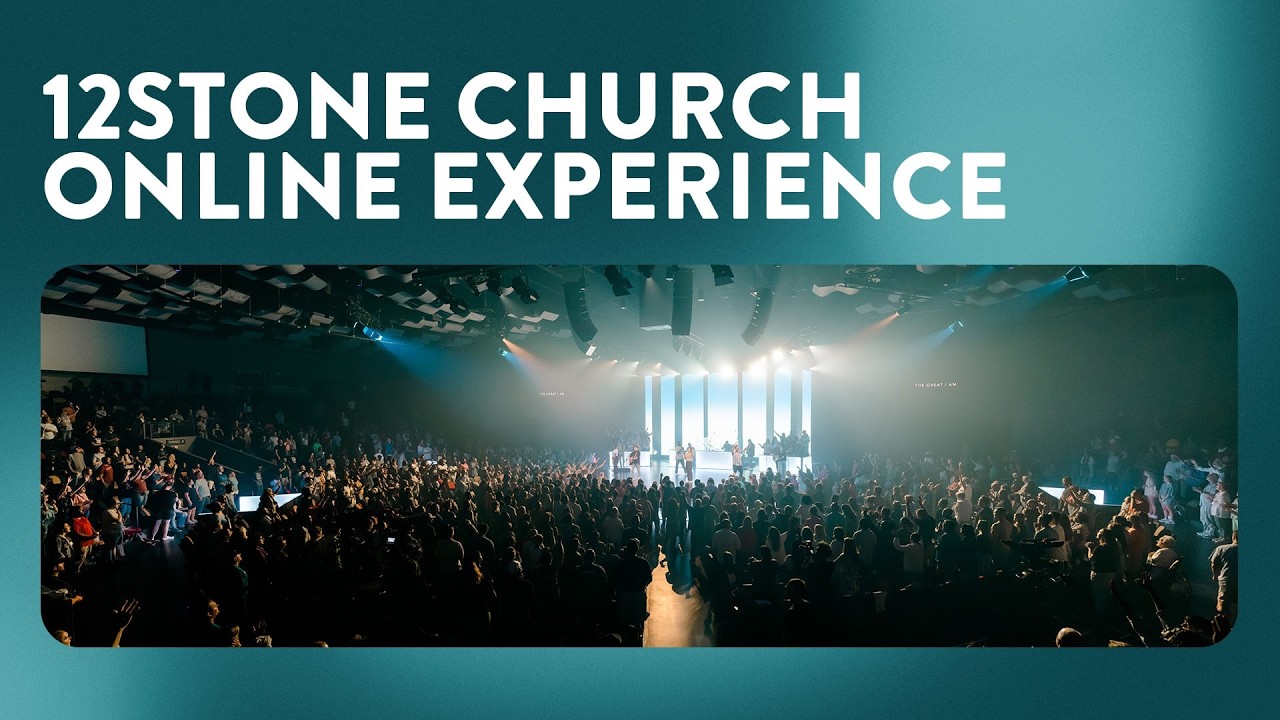 Welcome to 12Stone Live Experience