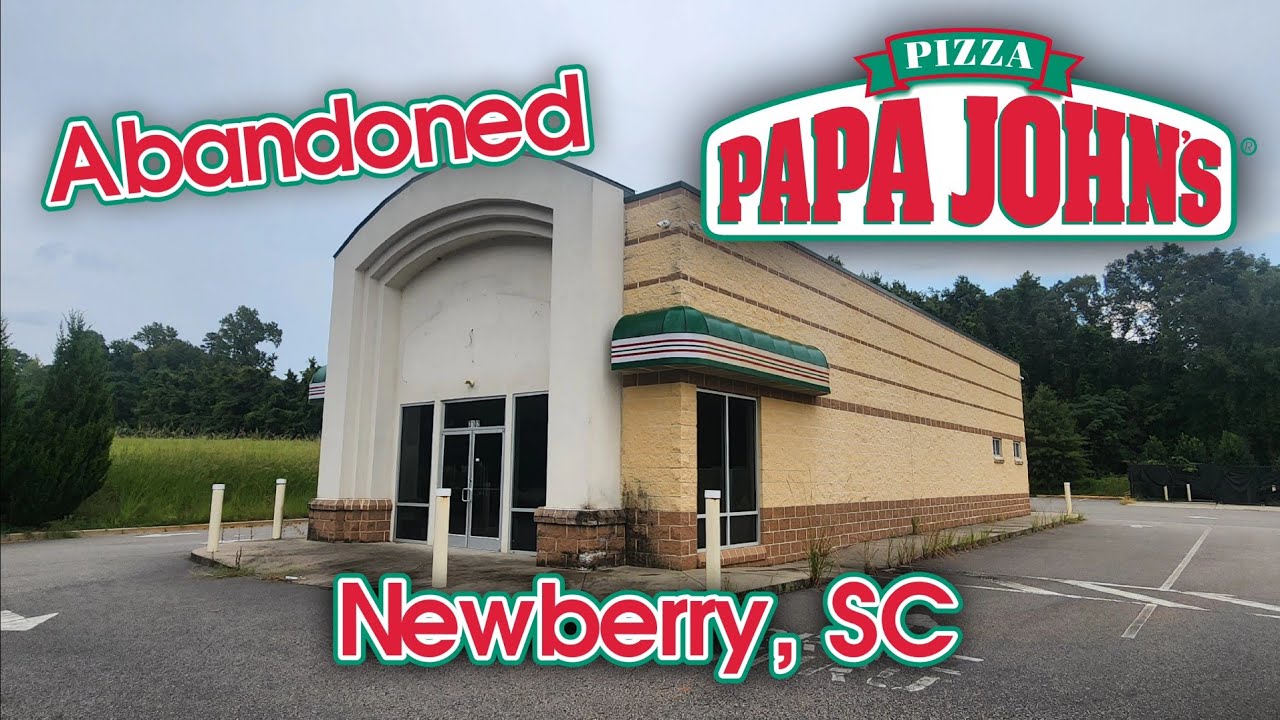 Заброшенный ресторан Papa John's - Ньюберри, Южная Каролина.