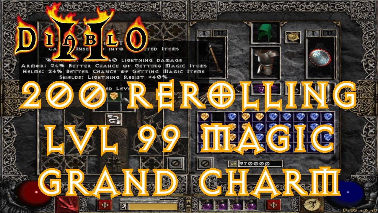 200*Rerolling Hell Grand Charm