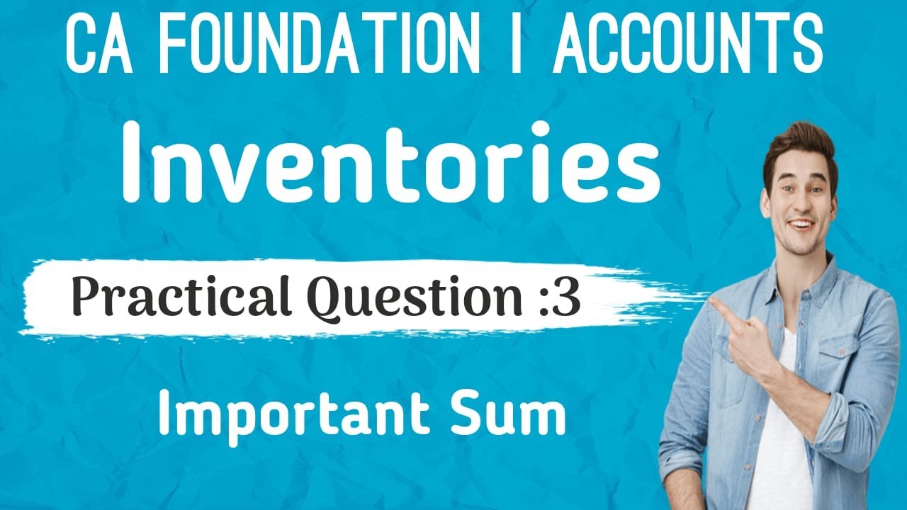 CA Foundation | Accounts | Inventories | Practical Question 3 | Explained in Tamil