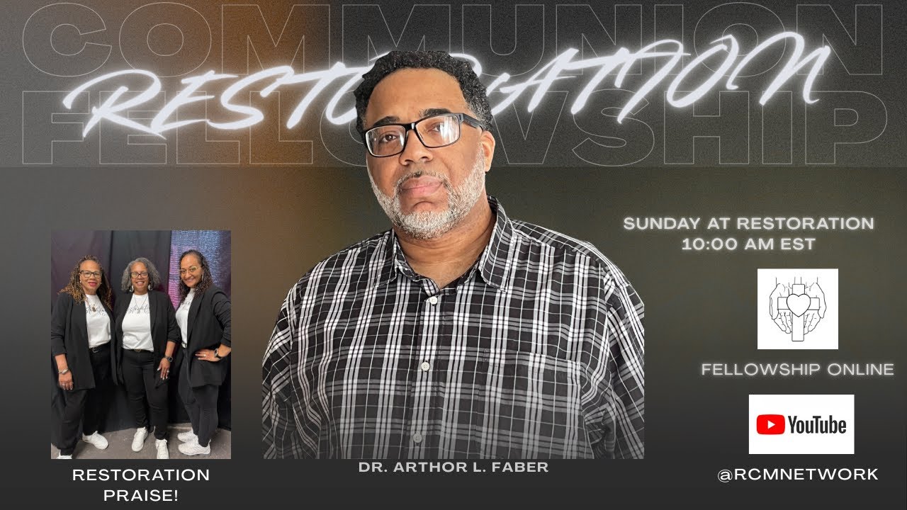 RESTORATION CHURCH COMMUNION SUNDAY