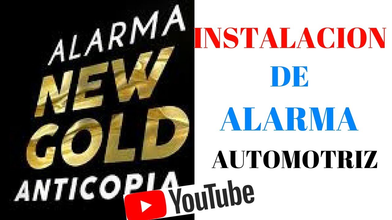 Instalación de Alarma Automotriz 