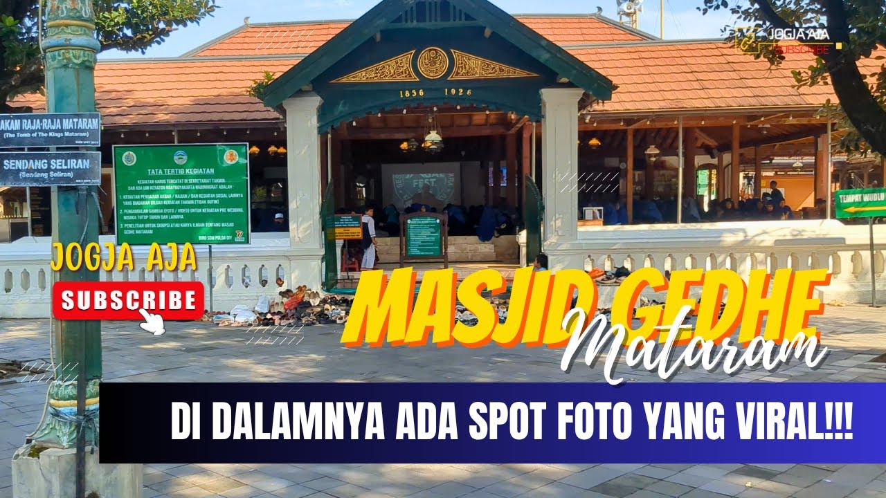 MASJID GEDHE MATARAM DI KOTAGEDE TEMPAT FOTO YANG UNIK SELAIN KAWASAN MALIOBORO YOGYAKARTA
