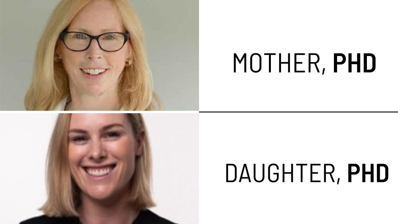 How Character Can Help Good People Thrive in Academia - Mother & Daughter PhDs: Mary & Corey Crossan