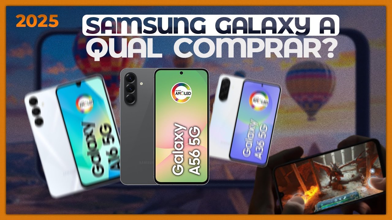 OS MELHORES CELULARES SAMSUNG para COMPRAR em 2025! Modelos mais vendidos - Samsung Galaxy A