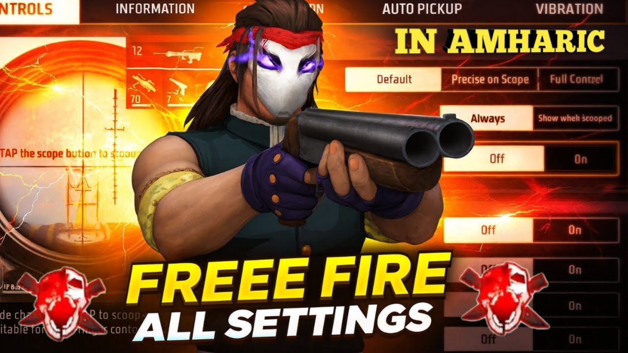 FREE FIRE SETTING /CONTOL SETTING IN AMHRIC /2025 PRO PLAYER SETTING👊🔥