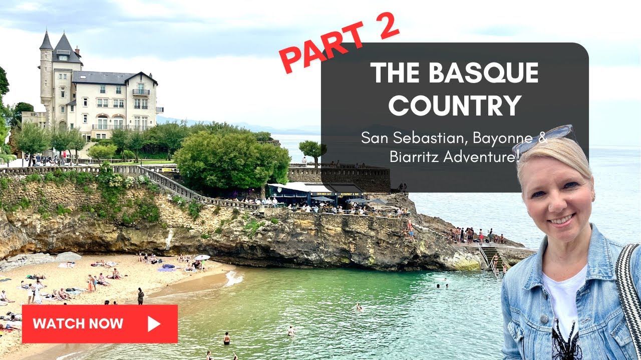 Exploring the Basque Country: San Sebastian, Bayonne & Biarritz Adventure!
