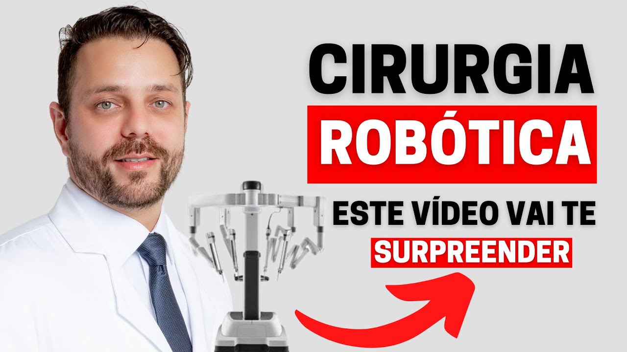 CIRURGIA ROBÓTICA: VEJA COMO FUNCIONA ESSA REVOLUCIONÁRIA TECNOLOGIA MÉDICA | DR. CASSIUS MARTINS
