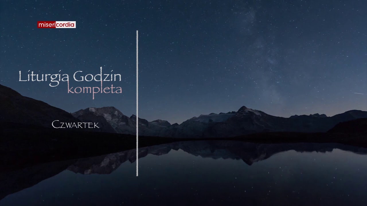 Liturgia Godzin | Kompleta | Czwartek