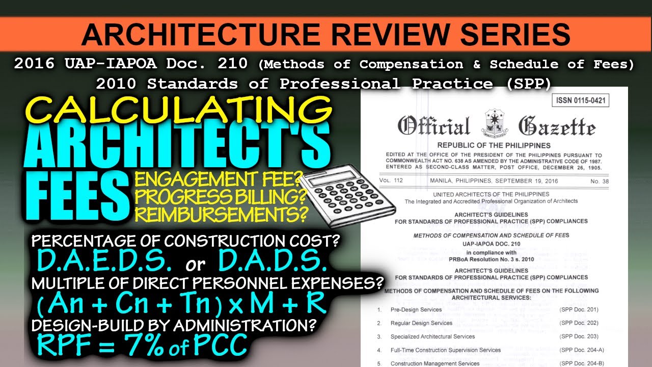 Architecture Review || CALCULATE ARCHITECT'S FEES || 2016 UAP-IAPOA Doc. 210 & 2010 SPP 201-209