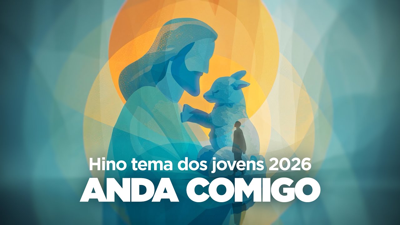 Anda Comigo - Tema dos jovens de 2026 (Lyrics)