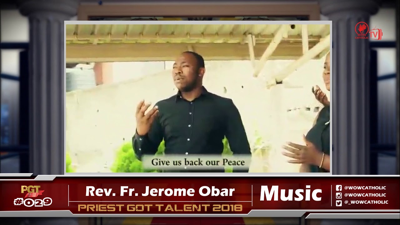 Rev. Fr. Jerome Obar PRIEST GOT TALENT 2018 (ENTRY 029)