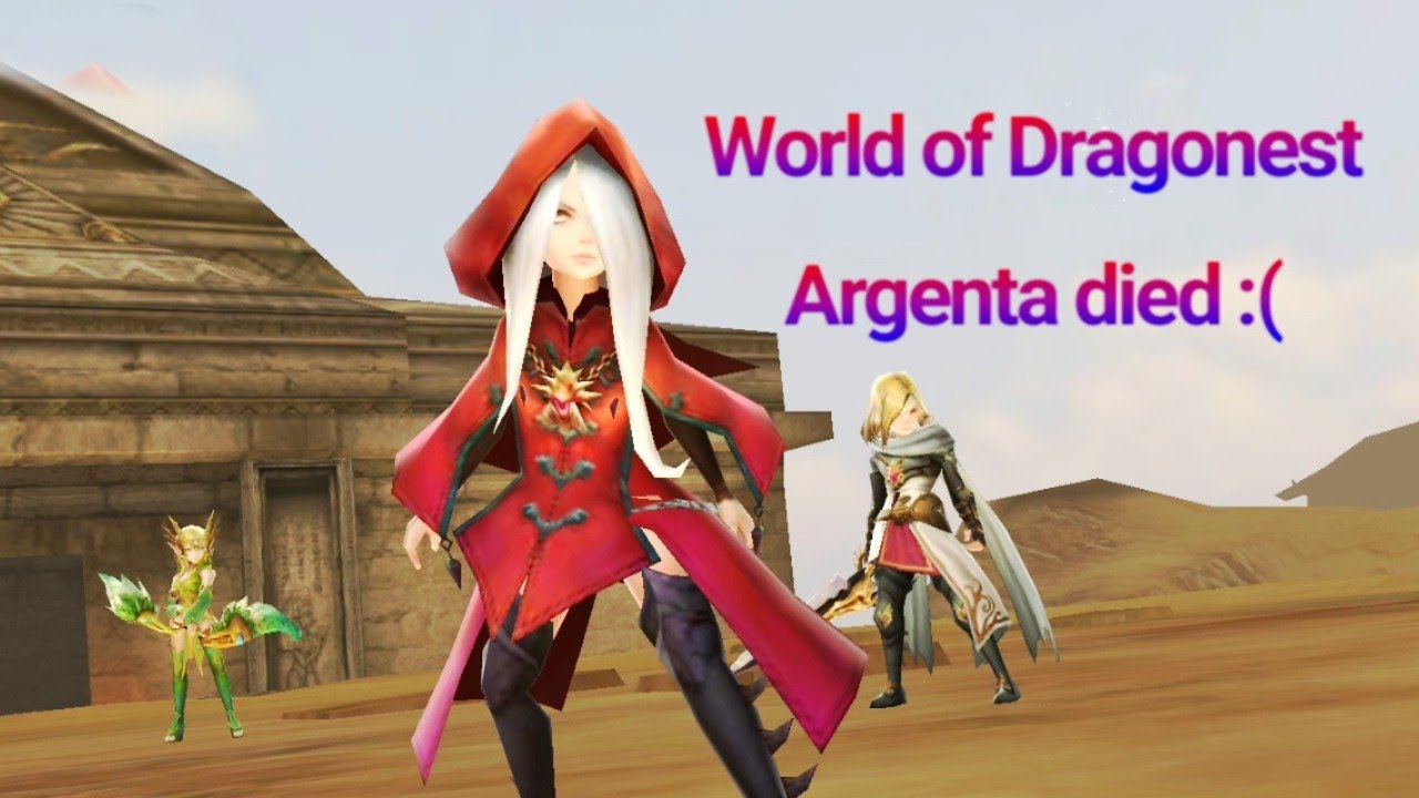 Argenta died WORLD OF DRAGONEST