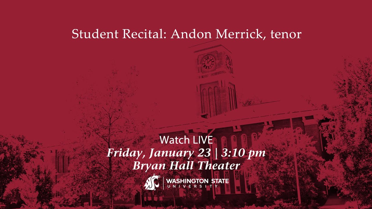 Student Recital: Andon Merrick, Tenor