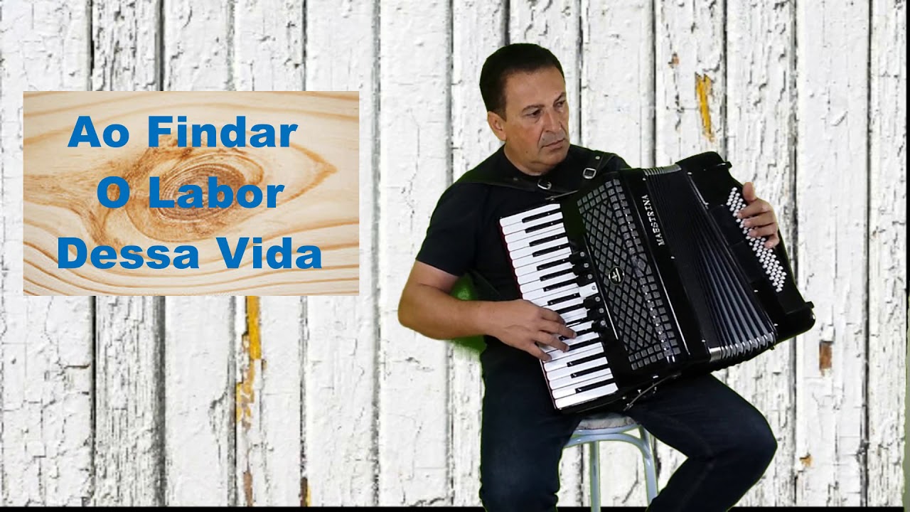 Ao Findar O Labor Dessa Vida