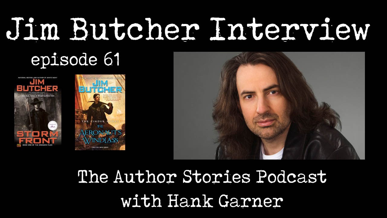 Author Stories Podcast Episode 61 | Jim Butcher Interview