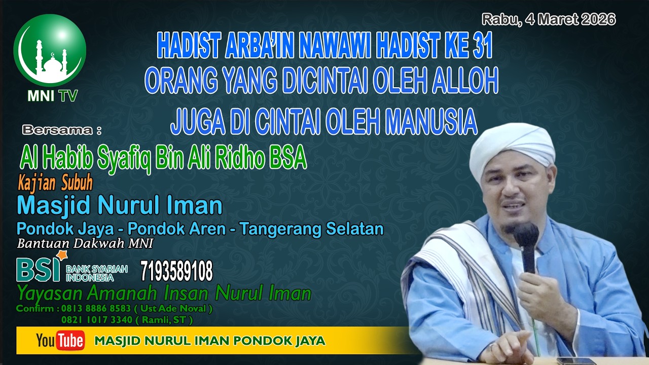 ORANG YANG DI CINTAI OLEH ALLOH JUGA DICNTAI OLEH MANUSIA  Bersama Al Habib Syafiq Bin Ali Ridho BSA