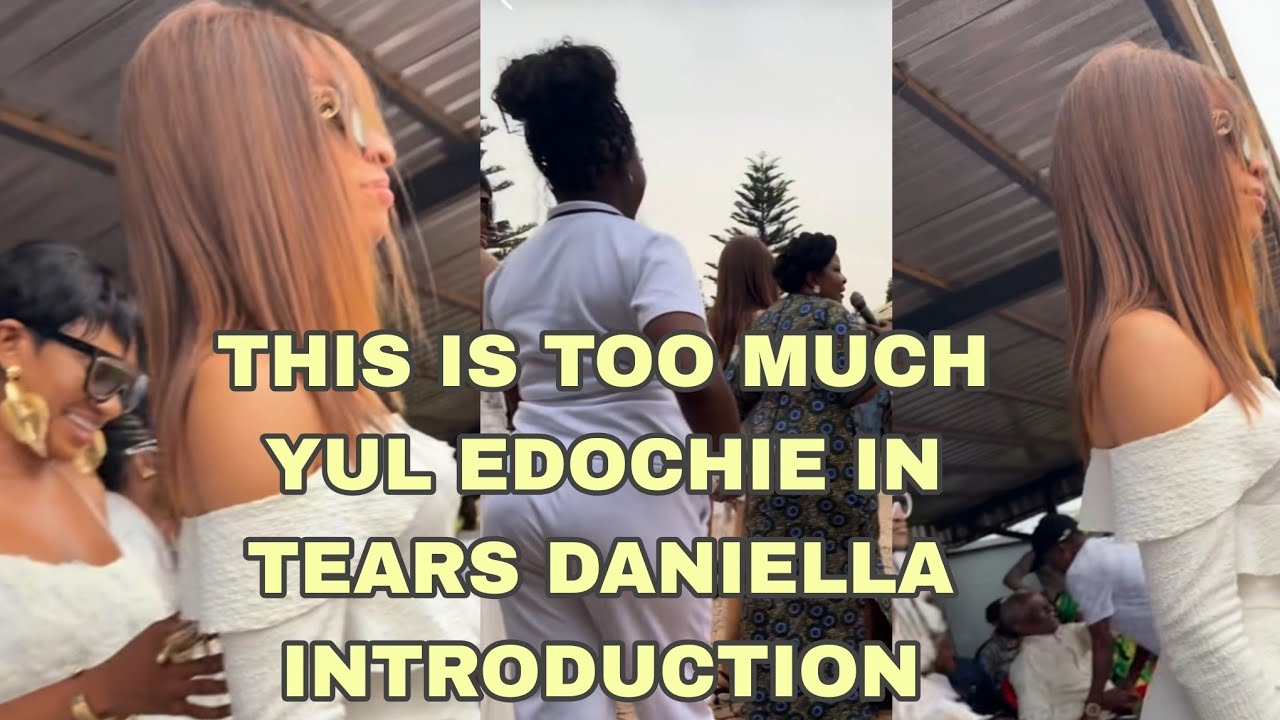 YUL EDOCHIE IN TEARS AS MAY EDOCHIE DAUGHTER DANIELLA WAS WELCOME HOME 