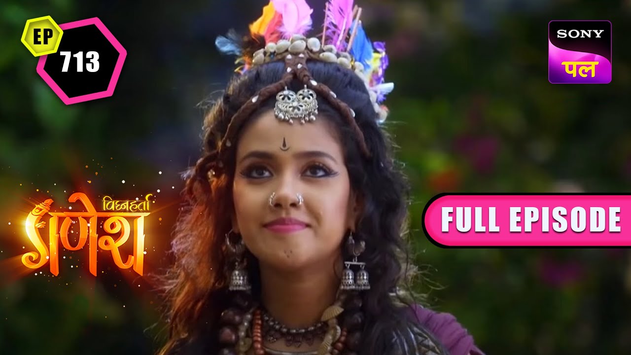 प्रकृति के प्रति हमला | Vighnaharta Ganesh - Ep 713 - Full Episode | 28 Dec 2022
