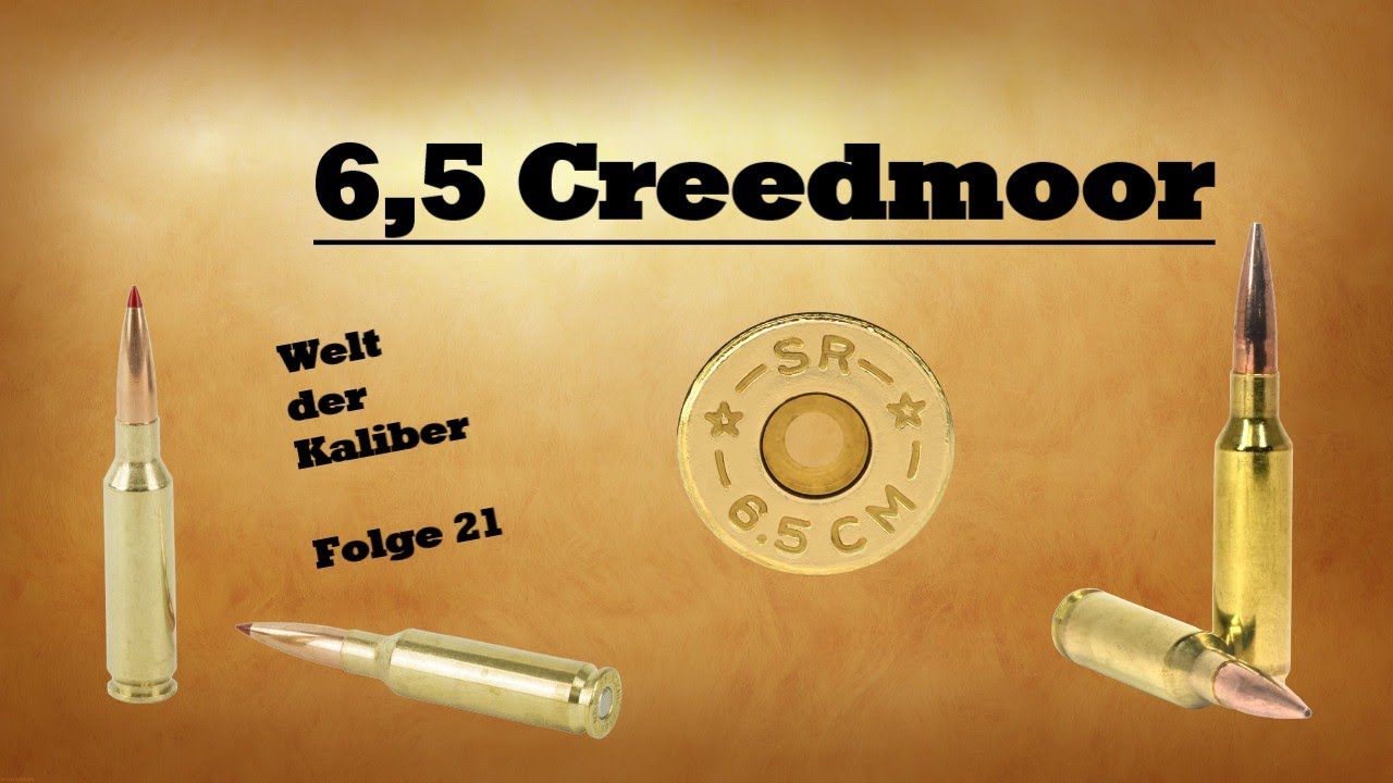 6,5 Creedmoor - Welt der Kaliber , Folge 21
