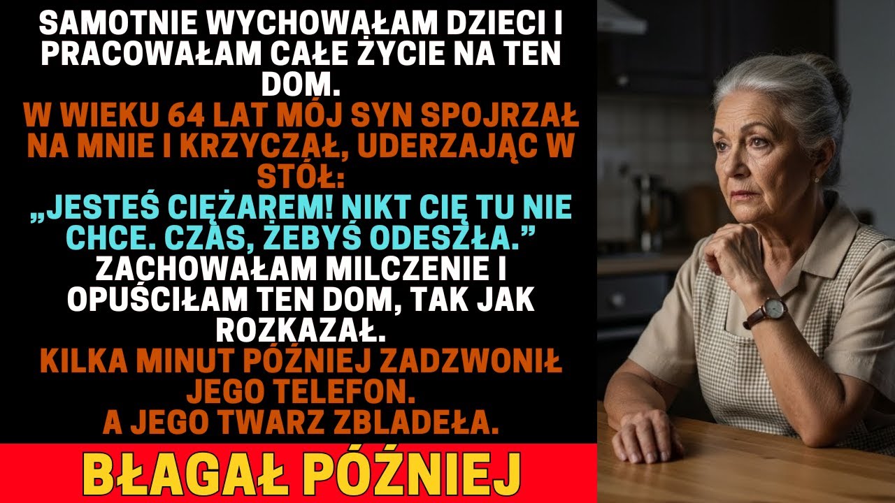 W WIEKU 64 LAT ZROZUMIAŁAM, ŻE JESTEM CIĘŻAREM DLA WŁASNEJ RODZINY