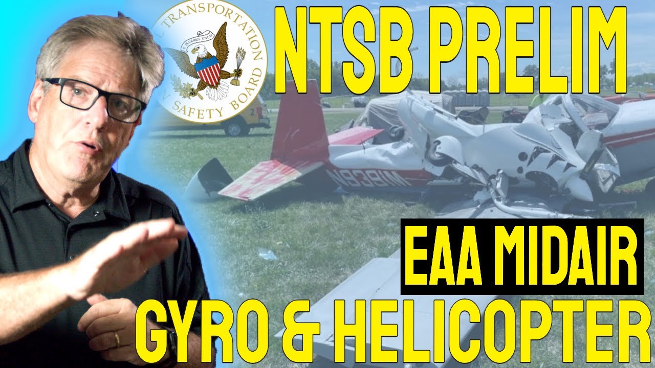 EAA Airventure Midair Collision NTSB Prelim Report