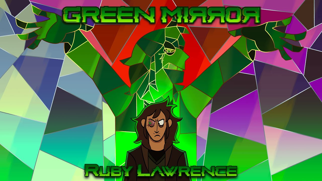 Green Mirror [REUPLOAD]
