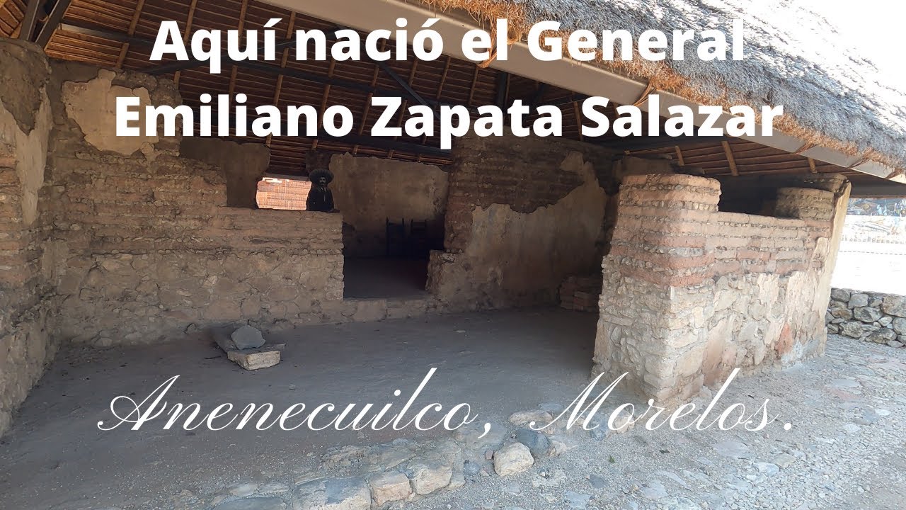 Ruta de Zapata - Museo y casa de Emiliano Zapata en Anenecuilco, Morelos. Aquí nació el General.
