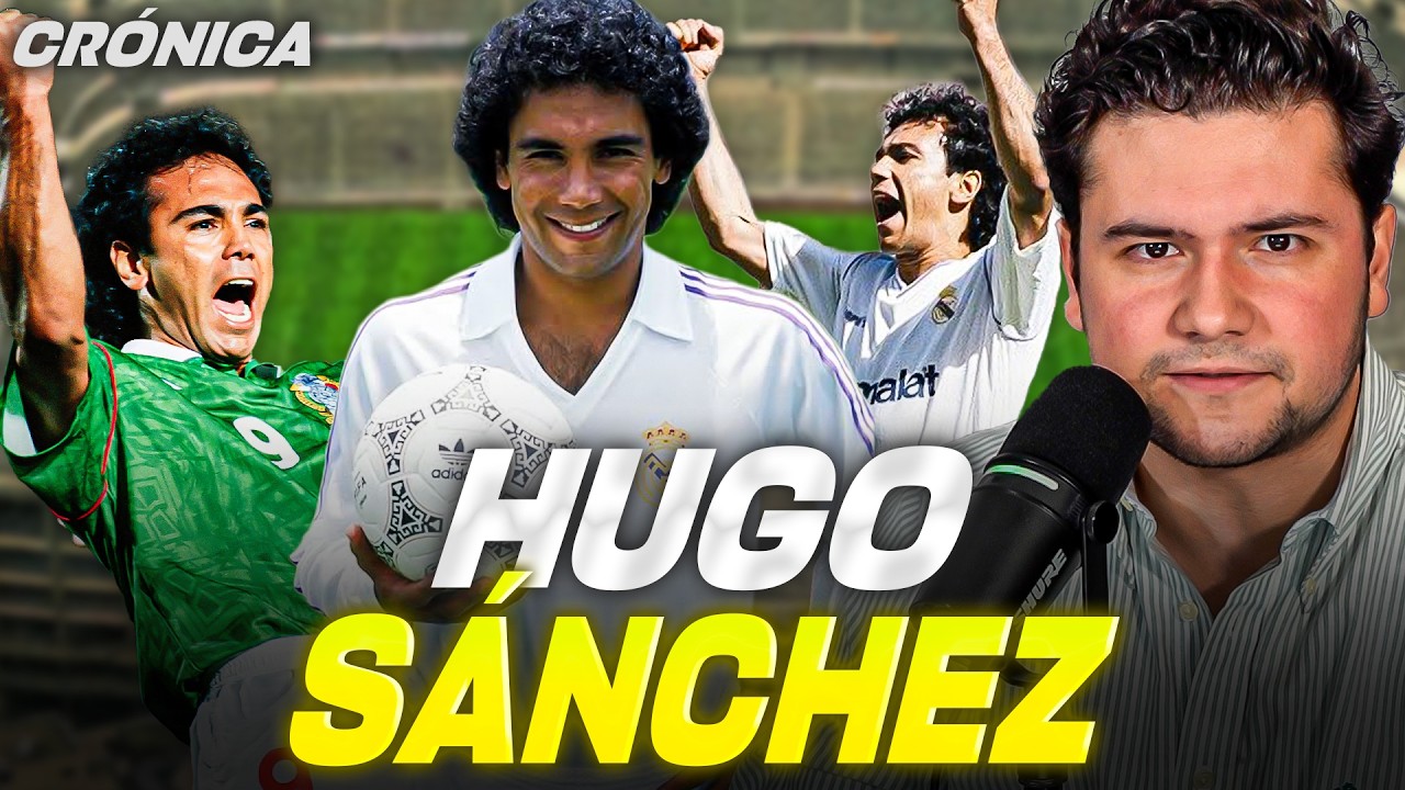 LA CARRERA COMPLETA DE HUGO SÁNCHEZ // EL MACHO, HUGOL, CHILENAS, REAL MADRID, POLÉMICA EN SELECCIÓN