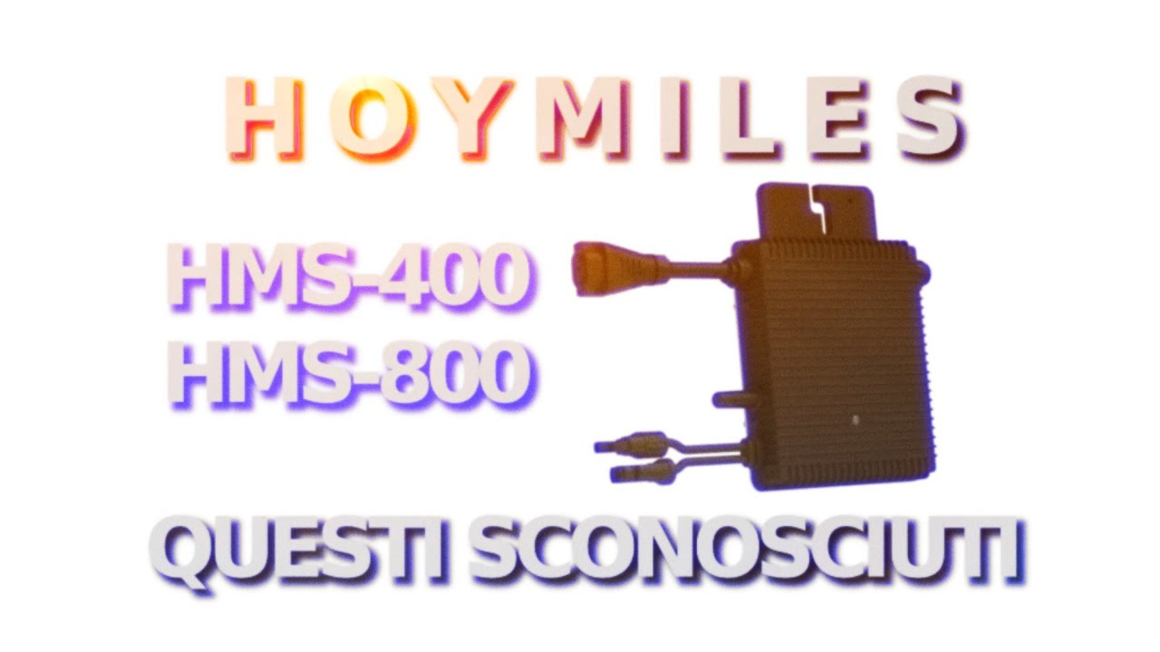 Recensione micro inverter HOYMILES HMS-400 e HMS-800