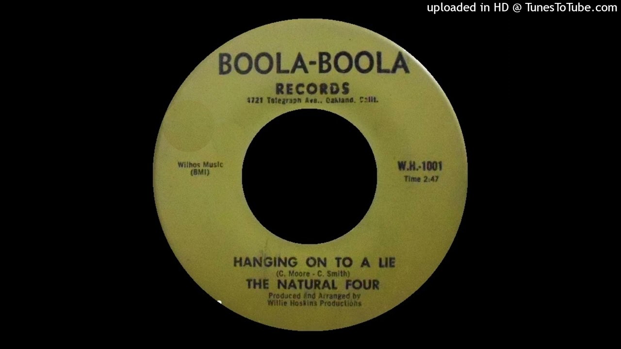THE NATURAL FOUR - HANGING ON TO A LIE  - 1971