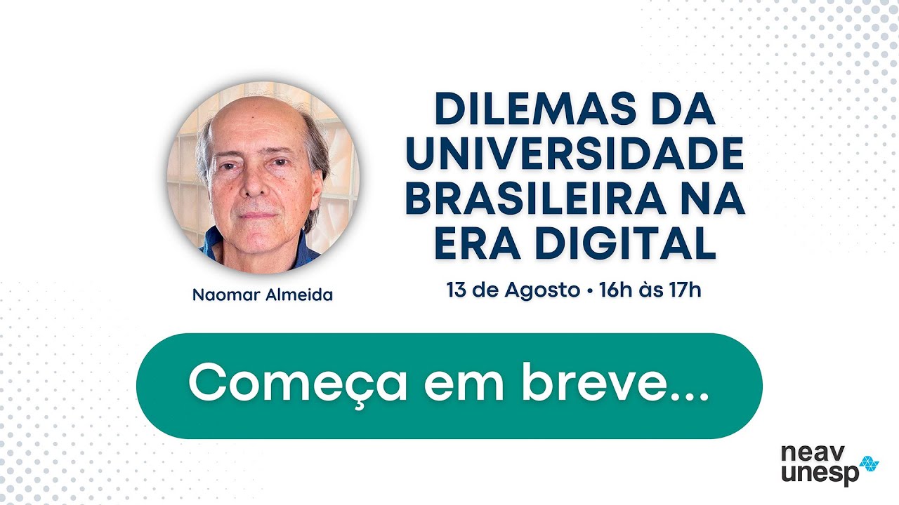 Dilemas da Universidade Brasileira na Era Digital