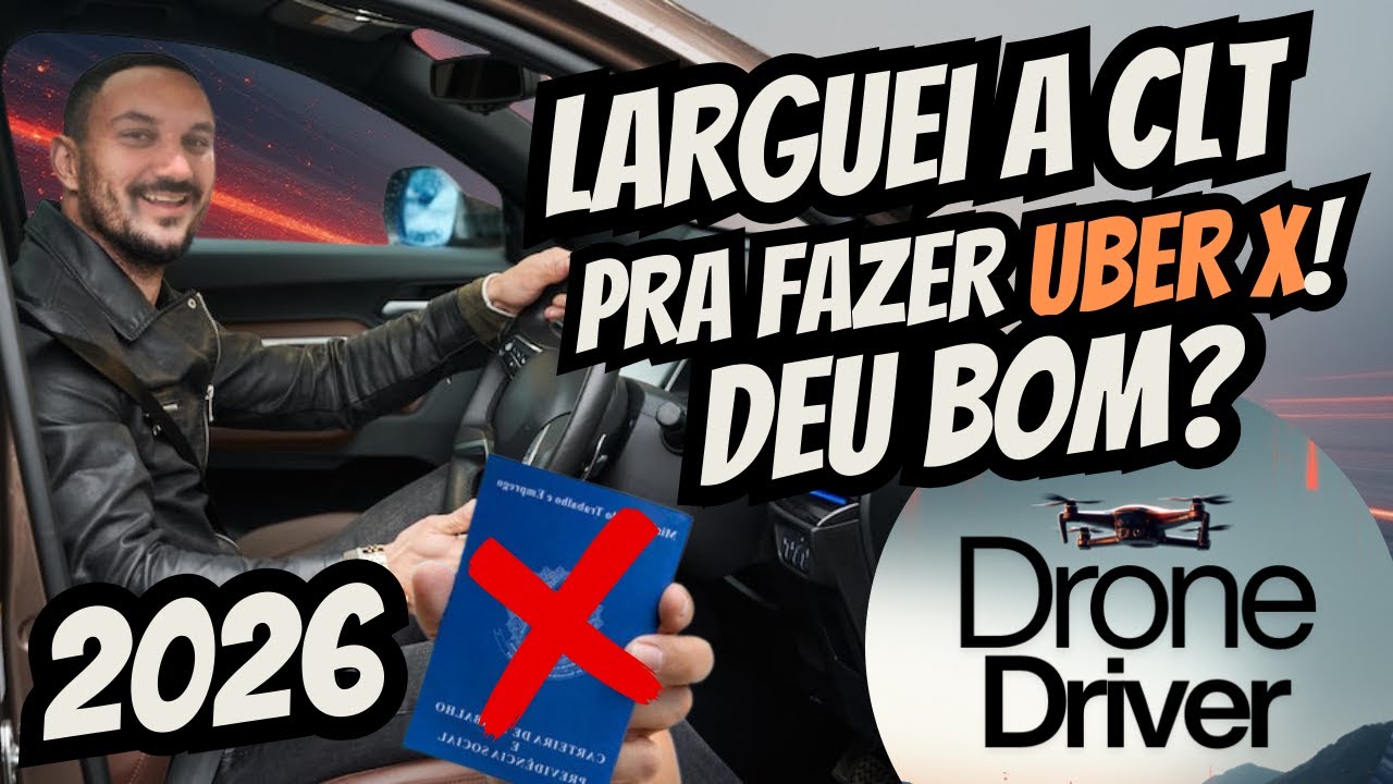 Vale a pena DEIXAR o emprego CLT para DIRIGIR Uber X?