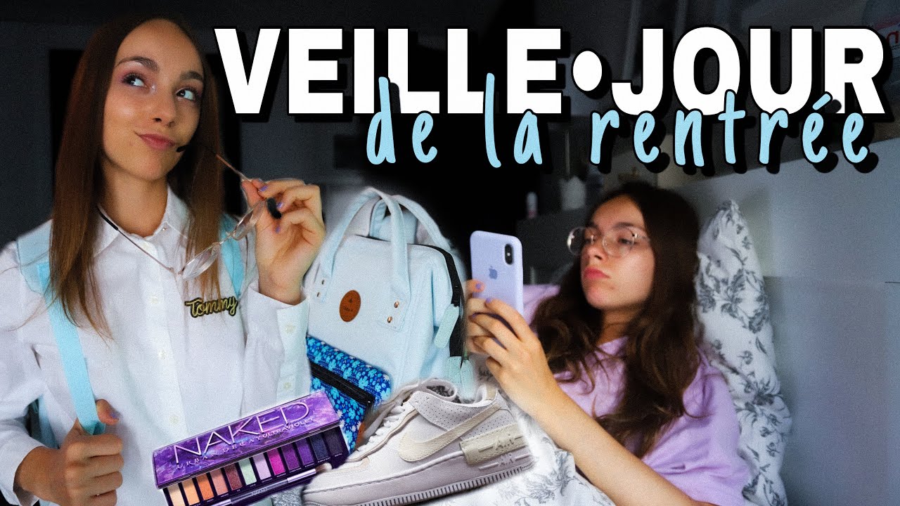 ROUTINE VEILLE+JOUR DE LA RENTRÉE (que des good vibes)