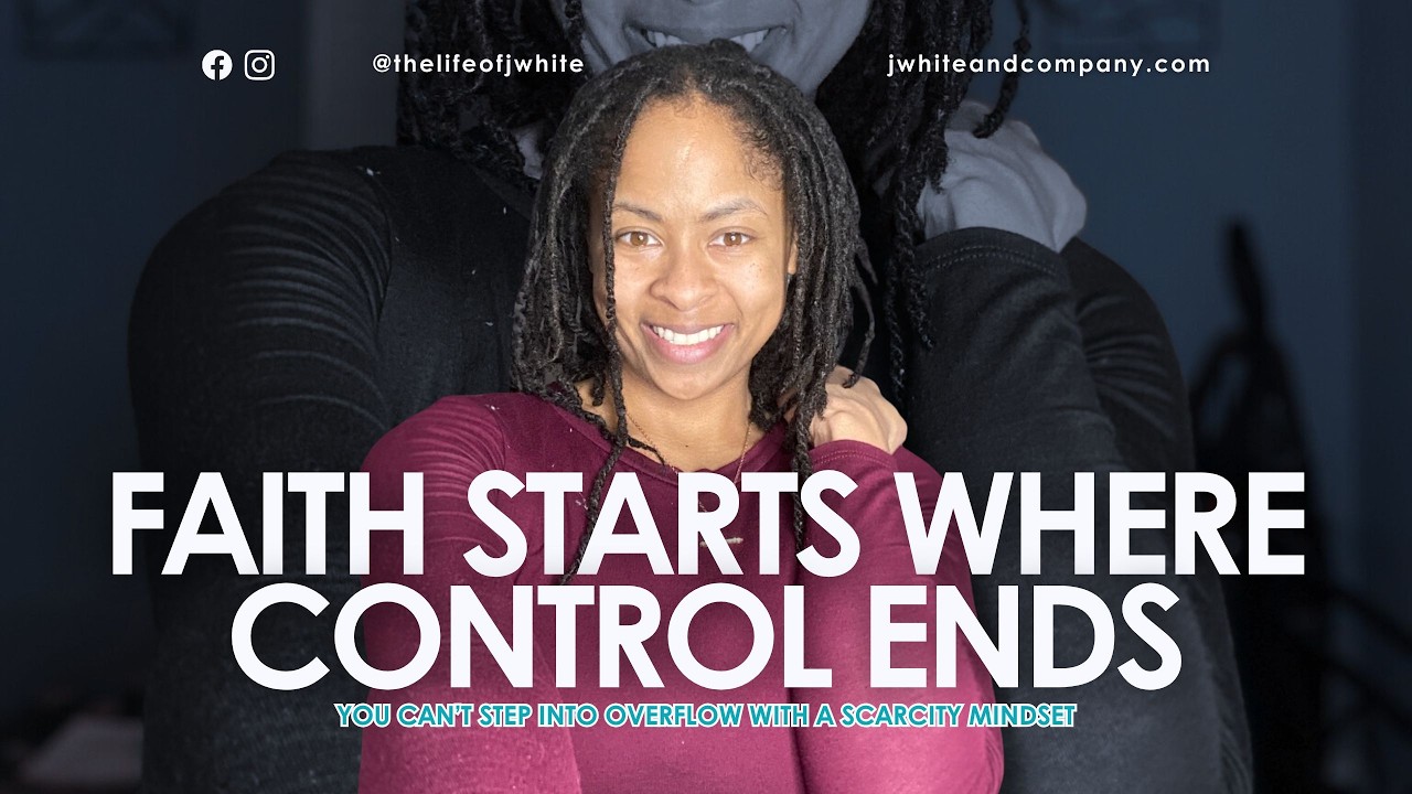 Faith Over Familiar: Don't Step into Overflow w/A Scarcity Mindset | Faith Starts Where Control Ends