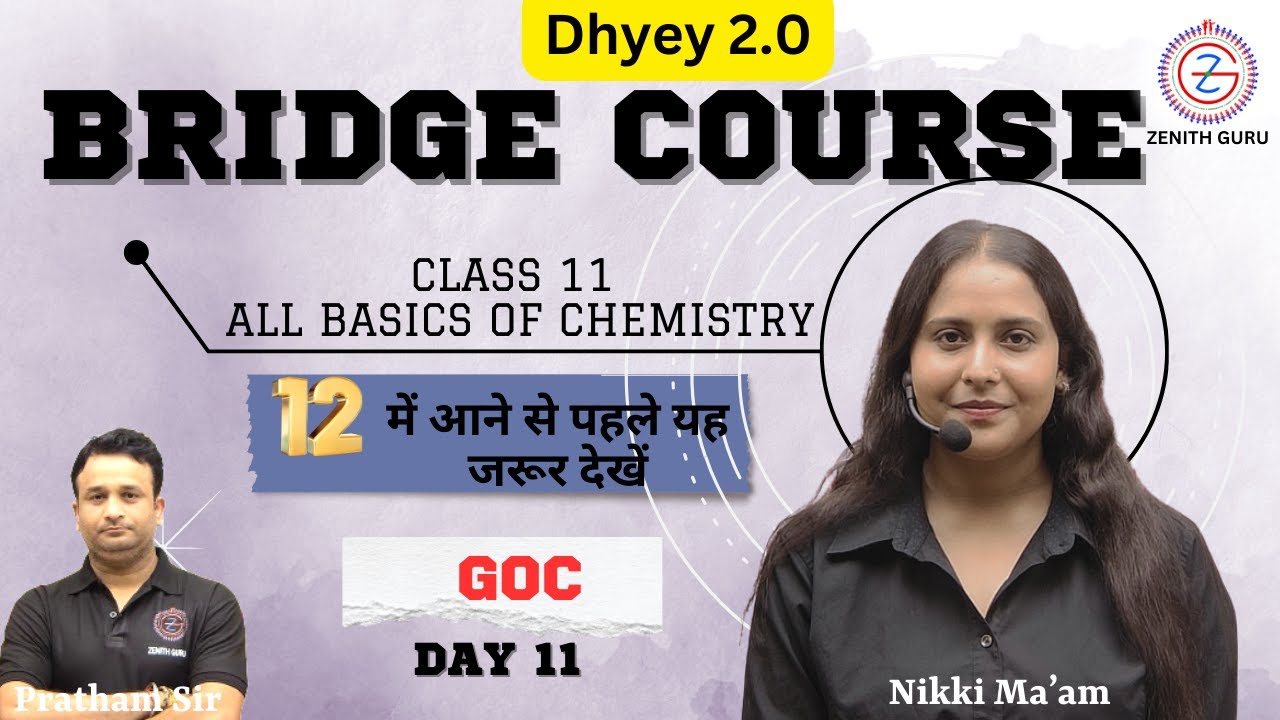 Class 12th Chemistry BRIDGE COURSE | GOC | Day 11 | By Nikki Ma'am