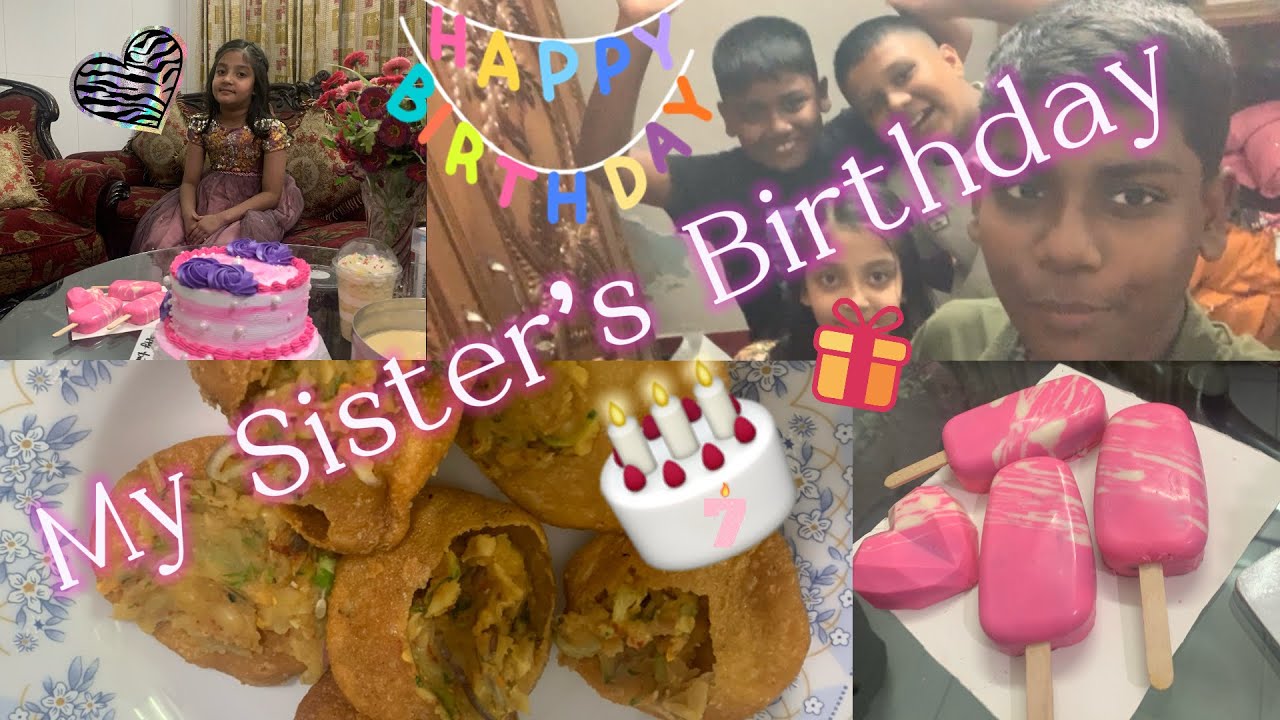 My sister’s birthday 🎂 🎁 ll Samin’s World ll