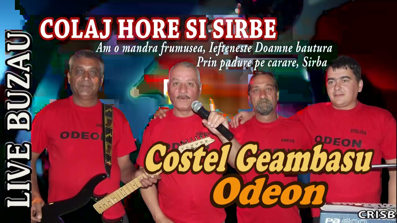 COSTEL GEAMBASU SI ODEON - COLAJ HORE SI SIRBE /LIVE BUZAU