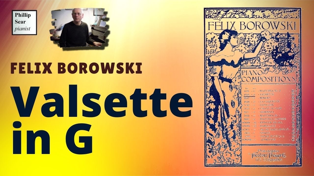 Felix Borowski : Valsette in G